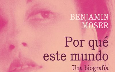 Reseña: Por qué este mundo. Una biografía de Clarice Lispector