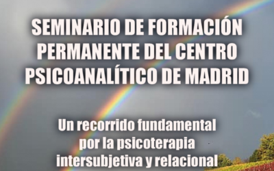 Seminario de formación permanente: Un recorrido fundamental por la psicoterapia intersubjetiva y relacional