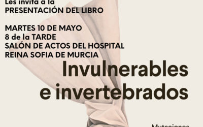 Presentación del Libro: «Invulnerables e invertebrados»